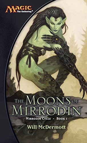The Moons of Mirrodin: A Magic The Gathering Novel (Mirrodin Cycle)