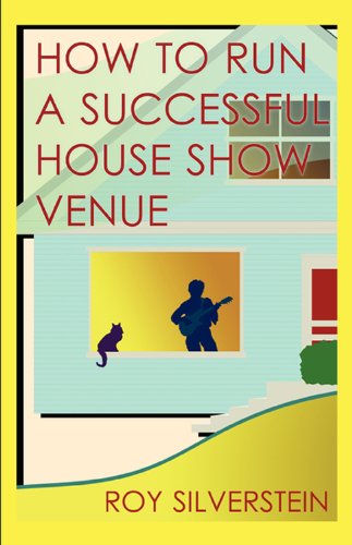 How to Run a Successful House Show Venue
