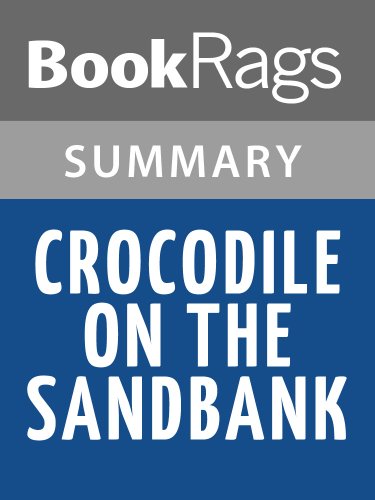 Crocodile on the Sandbank by Elizabeth Peters | Summary & Study Guide