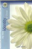 My New Identity in Christ (A Fresh Start Bible Study Series)