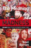 The Meaning of Madness
