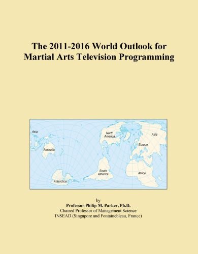 The 2011-2016 World Outlook for Martial Arts Television Programming