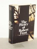 The Poetry of Robert Frost:  all eleven of his books, complete.