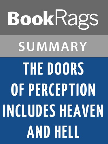 The Doors of Perception, and Heaven and Hell by Aldous Huxley | Summary & Study Guide