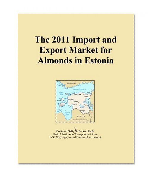 The 2011 Import and Export Market for Almonds in Estonia