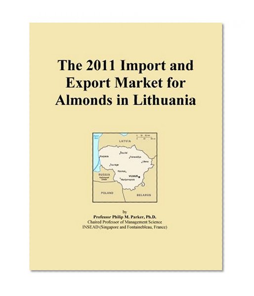 The 2011 Import and Export Market for Almonds in Lithuania