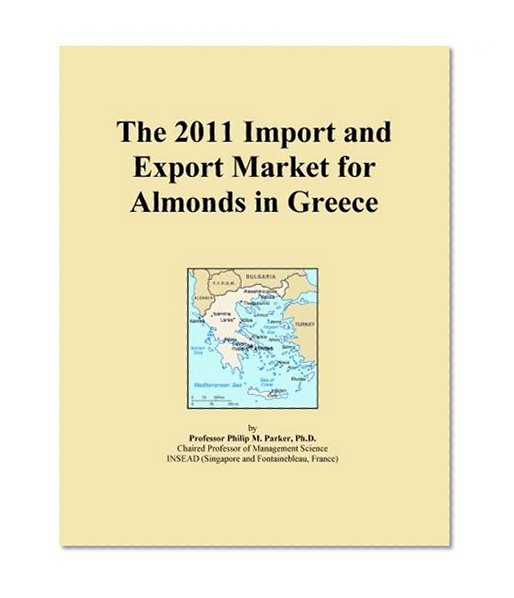 The 2011 Import and Export Market for Almonds in Greece