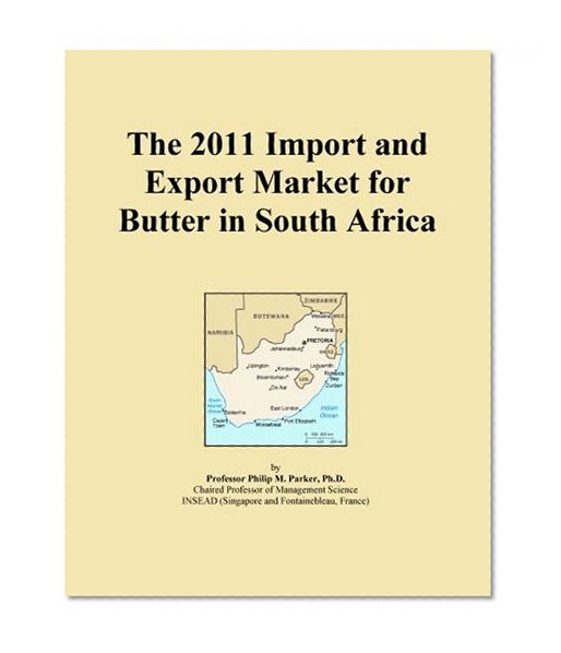 The 2011 Import and Export Market for Butter in South Africa