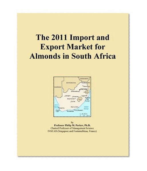The 2011 Import and Export Market for Almonds in South Africa
