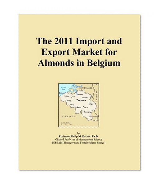 The 2011 Import and Export Market for Almonds in Belgium