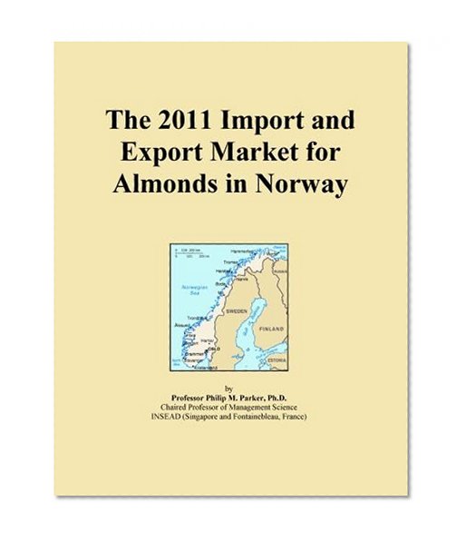 The 2011 Import and Export Market for Almonds in Norway