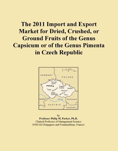 The 2011 Import and Export Market for Dried, Crushed, or Ground Fruits of the Genus Capsicum or of the Genus Pimenta in Czech Republic
