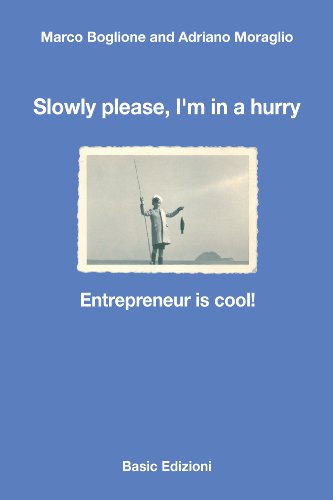 Slowly Please I'm in a Hurry Release 1.1.2 (Gente in Movimento)