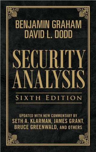 by David Dodd,by Seth Klarman,by Benjamin Graham Security Analysis, Sixth Edition (Leatherbound Edition)(text only)1st (First) edition[Hardcover]2008
