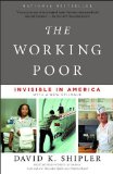 by David K. Shipler The Working Poor: Invisible in America (text only)[Paperback]2005