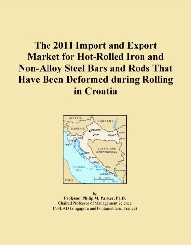 The 2011 Import and Export Market for Hot-Rolled Iron and Non-Alloy Steel Bars and Rods That Have Been Deformed during Rolling in Croatia