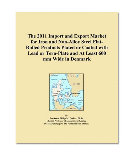 The 2011 Import and Export Market for Iron and Non-Alloy Steel Flat-Rolled Products Plated or Coated with Lead or Tern-Plate and At Least 600 mm Wide in Denmark