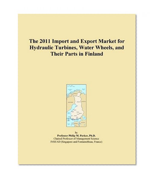 The 2011 Import and Export Market for Hydraulic Turbines, Water Wheels, and Their Parts in Finland