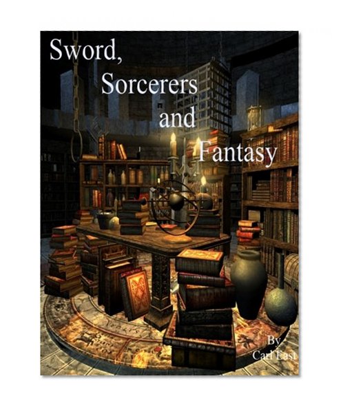 Sword, Sorcerers and Fantasy