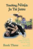 Ju Tai Jutsu (Teaching Ninja: Book 3)