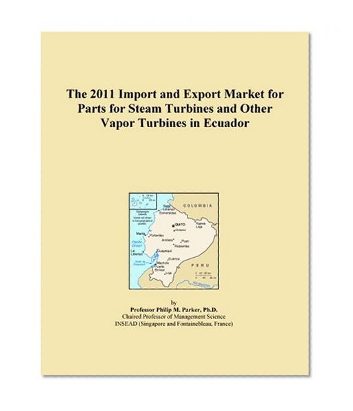 The 2011 Import and Export Market for Parts for Steam Turbines and Other Vapor Turbines in Ecuador
