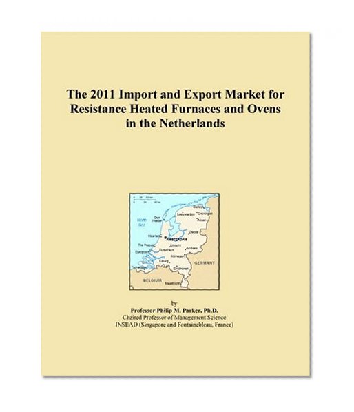 The 2011 Import and Export Market for Resistance Heated Furnaces and Ovens in the Netherlands