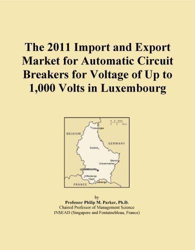 The 2011 Import and Export Market for Automatic Circuit Breakers for Voltage of Up to 1,000 Volts in Luxembourg