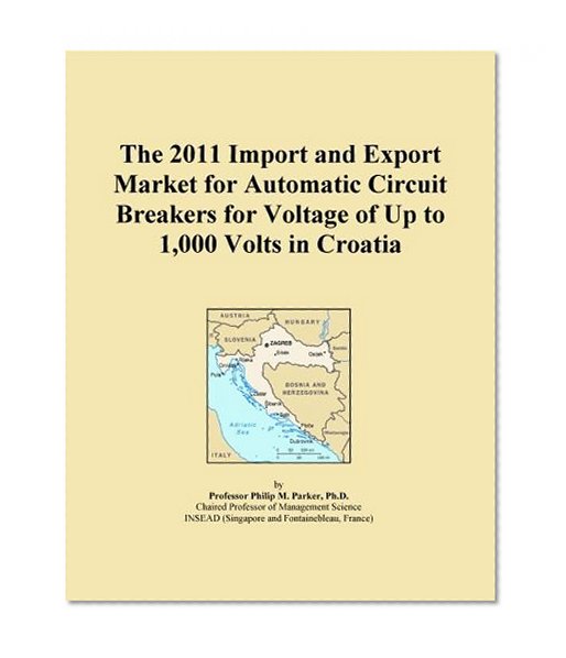 The 2011 Import and Export Market for Automatic Circuit Breakers for Voltage of Up to 1,000 Volts in Croatia