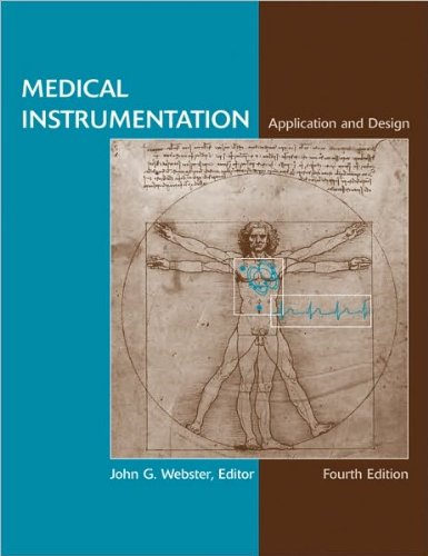 Medical Instrumentation (text only) 4th (Fourth) edition by J.G. Webster