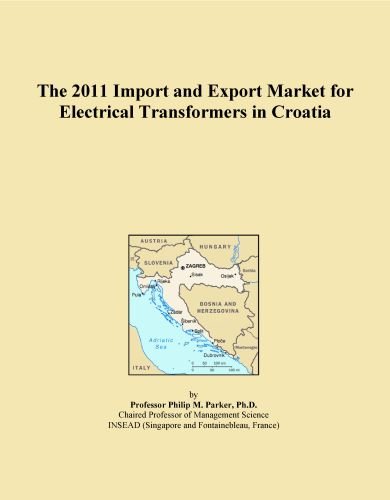 The 2011 Import and Export Market for Electrical Transformers in Croatia