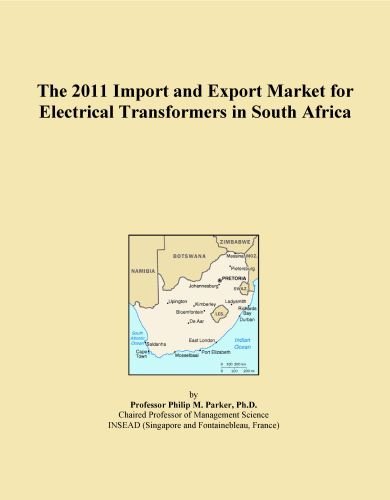 The 2011 Import and Export Market for Electrical Transformers in South Africa