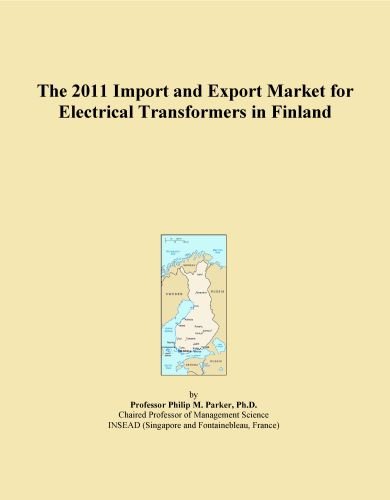 The 2011 Import and Export Market for Electrical Transformers in Finland