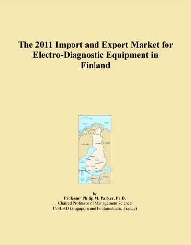 The 2011 Import and Export Market for Electro-Diagnostic Equipment in Finland