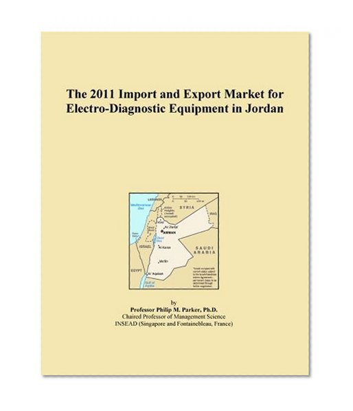 The 2011 Import and Export Market for Electro-Diagnostic Equipment in Jordan