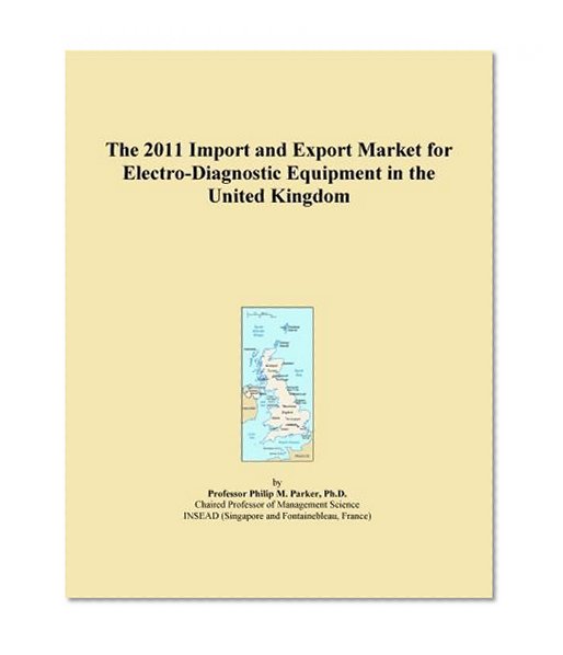 The 2011 Import and Export Market for Electro-Diagnostic Equipment in the United Kingdom
