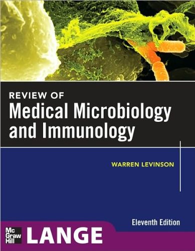 Review of Medical Microbiology and Immunology (text only) 11th(eleventh) edition by W. Levinson