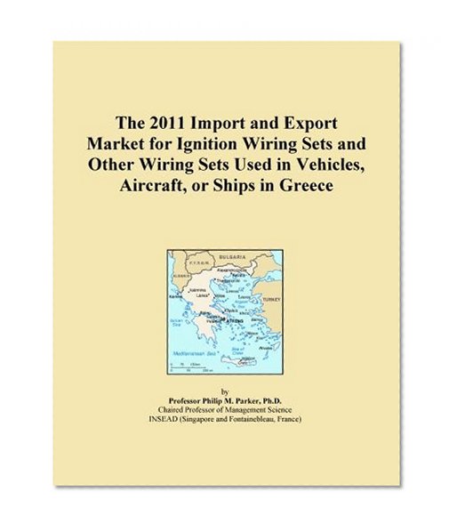 The 2011 Import and Export Market for Ignition Wiring Sets and Other Wiring Sets Used in Vehicles, Aircraft, or Ships in Greece