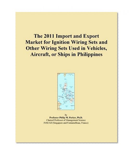 The 2011 Import and Export Market for Ignition Wiring Sets and Other Wiring Sets Used in Vehicles, Aircraft, or Ships in Philippines