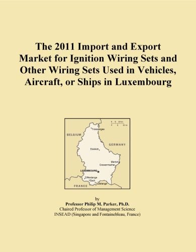 The 2011 Import and Export Market for Ignition Wiring Sets and Other Wiring Sets Used in Vehicles, Aircraft, or Ships in Luxembourg