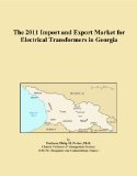 The 2011 Import and Export Market for Electrical Transformers in Georgia