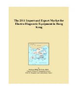 The 2011 Import and Export Market for Electro-Diagnostic Equipment in Hong Kong