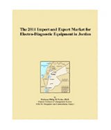 The 2011 Import and Export Market for Electro-Diagnostic Equipment in Jordan