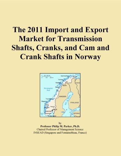 The 2011 Import and Export Market for Transmission Shafts, Cranks, and Cam and Crank Shafts in Norway