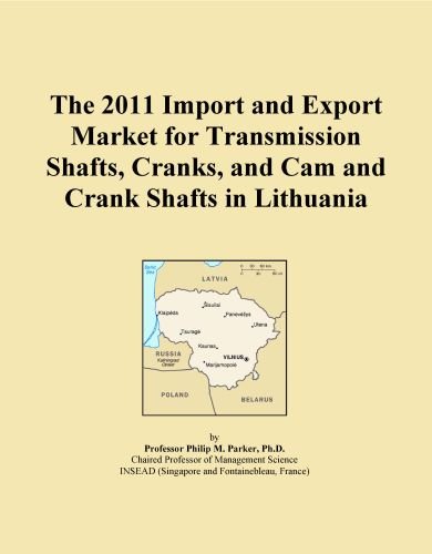 The 2011 Import and Export Market for Transmission Shafts, Cranks, and Cam and Crank Shafts in Lithuania