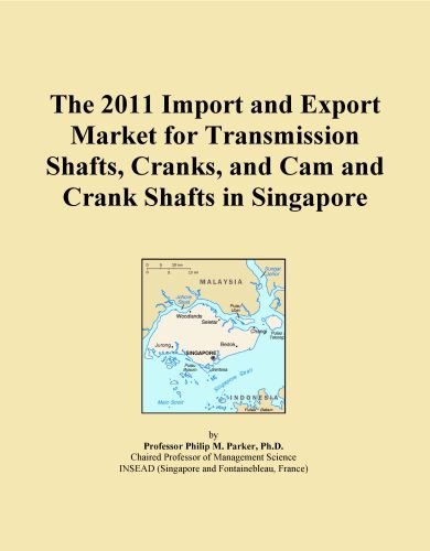The 2011 Import and Export Market for Transmission Shafts, Cranks, and Cam and Crank Shafts in Singapore