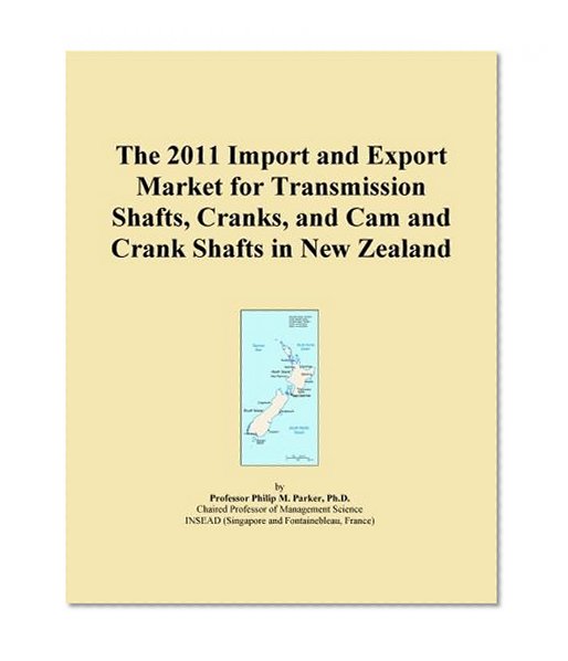 The 2011 Import and Export Market for Transmission Shafts, Cranks, and Cam and Crank Shafts in New Zealand