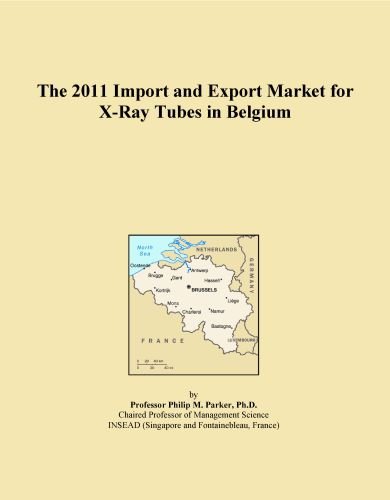The 2011 Import and Export Market for X-Ray Tubes in Belgium