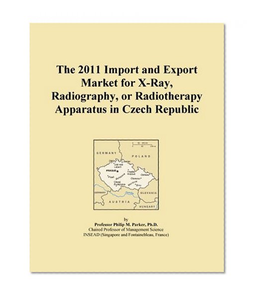 The 2011 Import and Export Market for X-Ray, Radiography, or Radiotherapy Apparatus in Czech Republic
