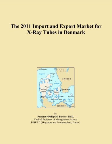 The 2011 Import and Export Market for X-Ray Tubes in Denmark