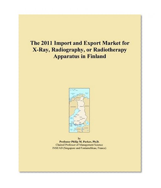 The 2011 Import and Export Market for X-Ray, Radiography, or Radiotherapy Apparatus in Finland